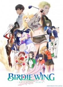 Birdie Wing: Golf Girls' Story S1