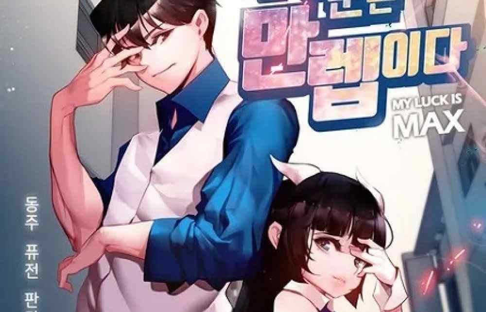 Baca Komik Manhwa Saya Memiliki Keberuntungan Level Maks