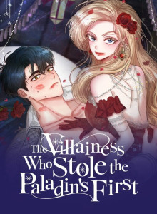 The Villainess Who Stole The Paladin's First